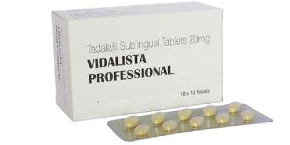 Use Vidalista Professional to Combat Erectile Dysfunction