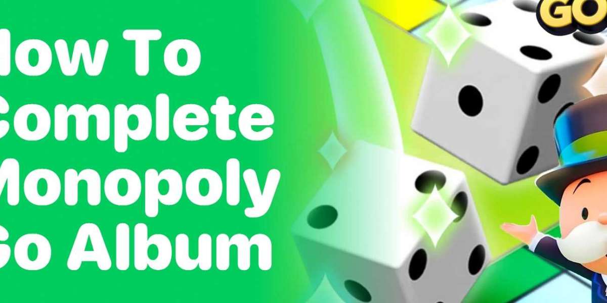 What Strategies Can Complete Monopoly GO Sticker Album Faster